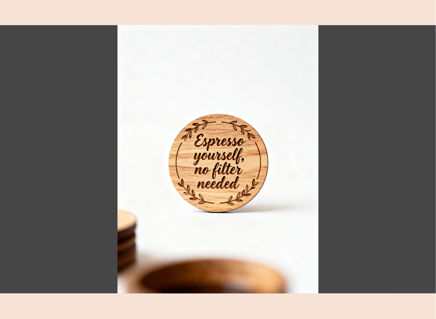 Wooden coaster with engraved text on a white background